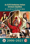 Az ELTE Konfuciusz Intézet története képekben 2006-2021